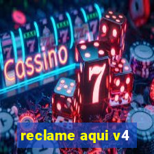 reclame aqui v4